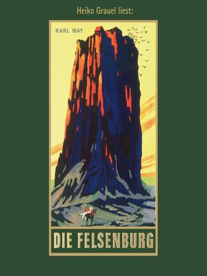 cover image of Die Felsenburg